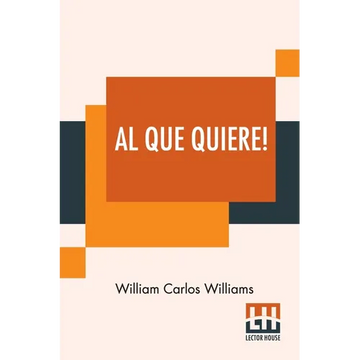 Al Que Quiere!: A Book Of Poems - Paperback