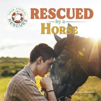 Rescued by a Horse - Paperback