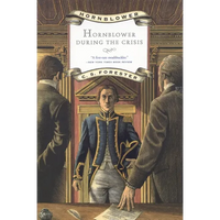 Hornblower During the Crisis - Paperback