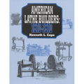 American Lathe Builders, 1810-1910