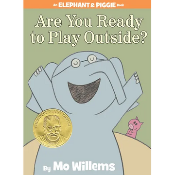 Are You Ready to Play Outside?-An Elephant and Piggie Book - Hardcover