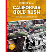 DK Super History California Gold Rush - Paperback