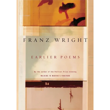 Earlier Poems of Franz Wright - Paperback