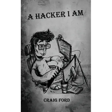 A Hacker, I Am - Paperback