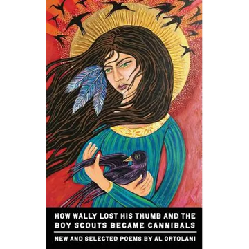 How Wally Lost His Thumb and the Boy Scouts Became Cannibals - Paperback