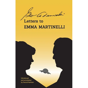 George Adamski - Letters to Emma Martinelli - Paperback