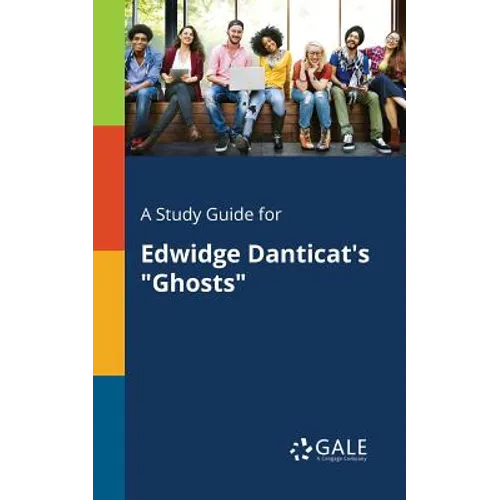A Study Guide for Edwidge Danticat's "Ghosts"