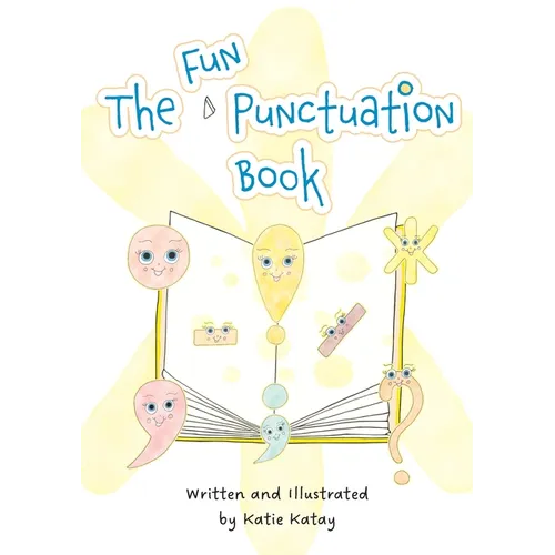 The Fun Punctuation Book: Educational Storybook