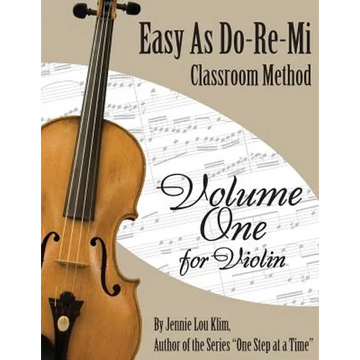 Easy As Do - Re - Mi: Violin Book One - Paperback