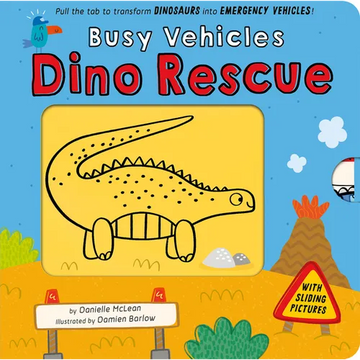 Busy Vehicles: Dino Rescue: Pull the Tab to Transform Dinosaurs Into Emergency Vehicles! - Board Book