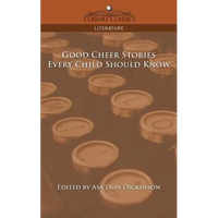 Good Cheer Stories Every Child Should Know - Paperback