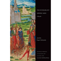 The Intolerant Middle Ages: A Reader - Paperback