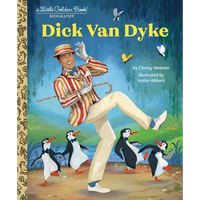 Dick Van Dyke: A Little Golden Book Biography - Hardcover