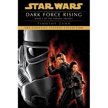 Dark Force Rising: Star Wars Legends (the Thrawn Trilogy) - Paperback