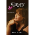 40 Years and Wandering No More