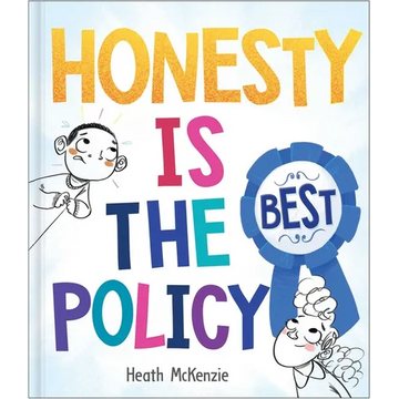 Honesty Is the Best Policy - Hardcover