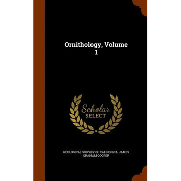 Ornithology, Volume 1 - Hardcover