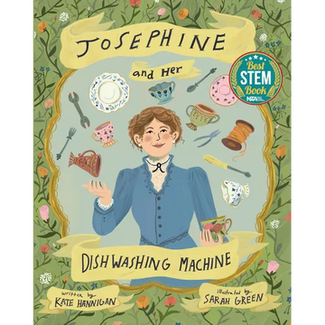 Josephine and Her Dishwashing Machine: Josephine Cochrane's Bright Invention Makes a Splash - Hardcover