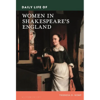 Daily Life of Women in Shakespeare's England - Paperback