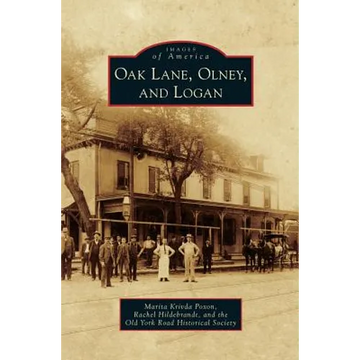 Oak Lane, Olney, and Logan - Hardcover