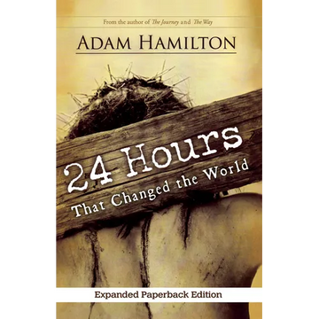 24 Hours That Changed the World, Expanded Paperback Edition - Paperback