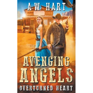 Avenging Angels: Overturned Heart - Paperback
