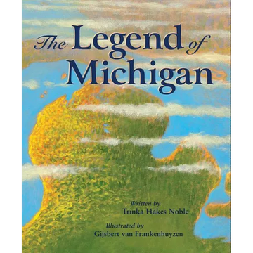 The Legend of Michigan - Hardcover