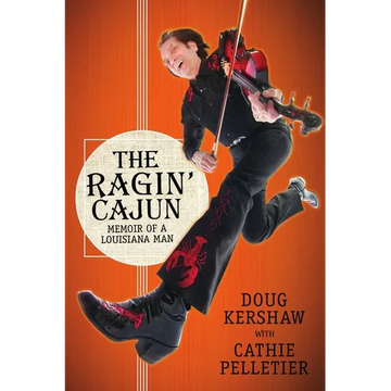 The Ragin' Cajun: Memoir of a Louisiana Man - Paperback