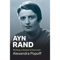 Ayn Rand: Writing a Gospel of Success - Paperback