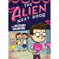 The Alien Next Door 6: The Mystery Valentine - Paperback