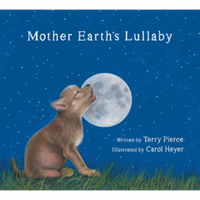 Mother Earth's Lullaby: A Song for Endangered Animals - Board Book