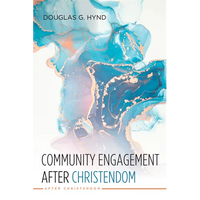Community Engagement After Christendom - Paperback