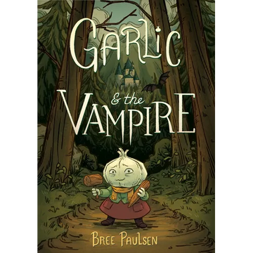 Garlic and the Vampire: A Graphic Novel - Paperback