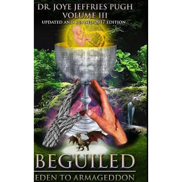 Beguiled: Eden to Armageddon Volume 3 - Hardcover