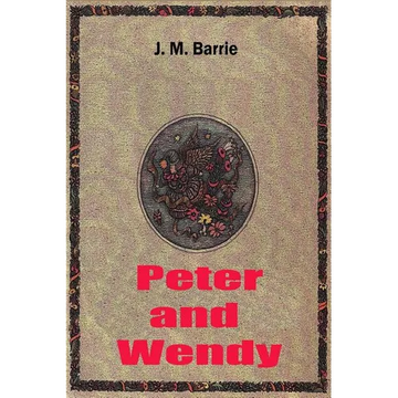Peter and Wendy - Paperback