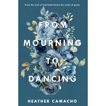 From Mourning to Dancing - Paperback
