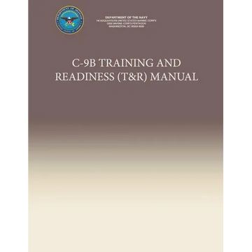C-9B Training and Readiness (T&R) Manual - Paperback