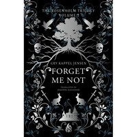 Forget Me Not: A YA Dark Academia Boarding School Thriller of Nordic Mythology, Forbidden Romance, Magic, Revenge, and Four Girls' Fates Entwined - Hardcover