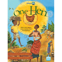 One Hen: How One Small Loan Made a Big Difference - Paperback