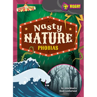 Nasty Nature Phobias - Library Binding
