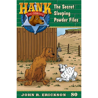 The Secret Sleeping Powder Files: Hank the Cowdog Book 80 - Paperback