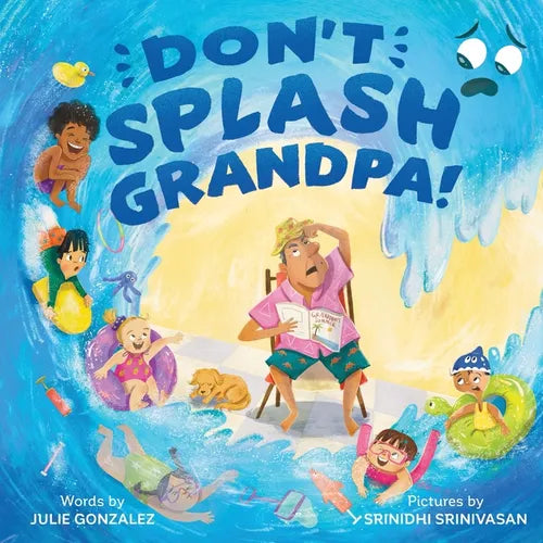 Don't Splash Grandpa!