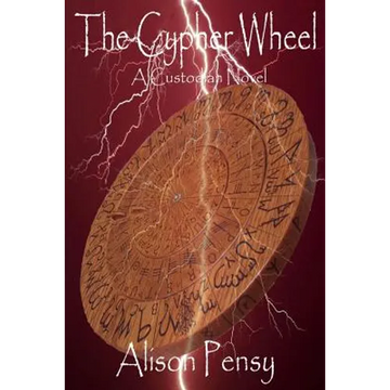 The Cypher Wheel: Custodian Novel #3 - Paperback