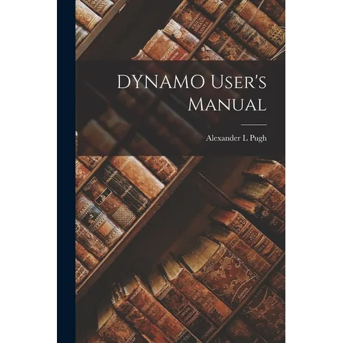 DYNAMO User's Manual