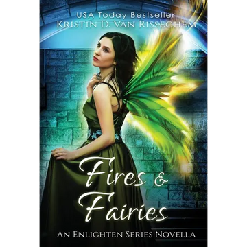 Fires & Fairies - Hardcover