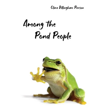 Among the Pond People - Paperback
