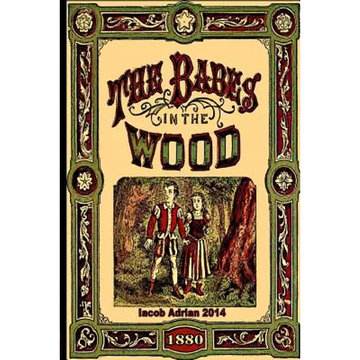The babes in the wood (1880) - Paperback