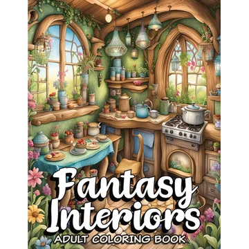 Fantasy Interiors Coloring Book: Relax with 52 hyper-realistic illustrations in the Magic Whimsical Fantasy Grayscale Coloring Book for adults. - Paperback