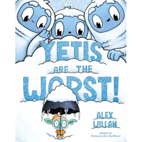 Yetis Are the Worst! - Hardcover