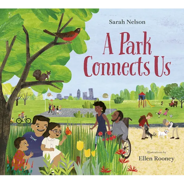 A Park Connects Us - Hardcover